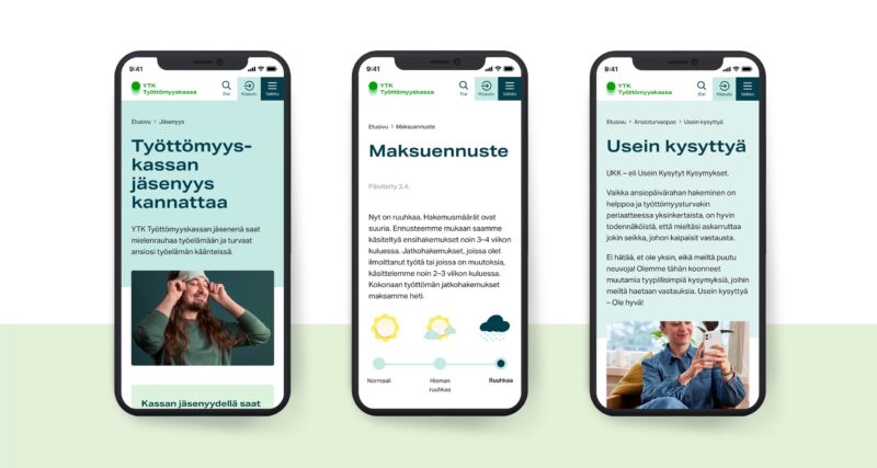 Kolme älypuhelimen näytöllä esitettyä YTK-verkkosivun mobiilinäkymää vaaleanvihreällä taustalla: vasemmassa "Työttömyyskassan jäsenyys kannattaa" -sivu kuvituskuvalla, keskellä "Maksuennuste" -sivu ikonipainotteisella visualilla ja oikeassa "Usein kysyttyä" -sivu henkilökuvalla.